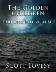 Believe in Me (The Golden Children: Book 1)