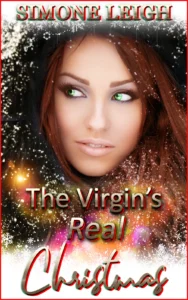 The Virgin’s Real Christmas – A BDSM Ménage Christmas Erotic Romance