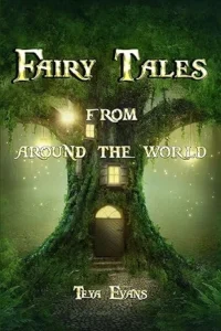 Fairy Tales: From Around the World (Fairy Tale Book, Bedtime Stories for Kids ages 6-12)