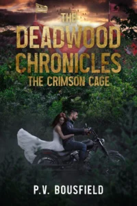 The Deadwood Chronicles: The Crimson Cage