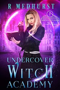 Undercover Witch Academy: First Year