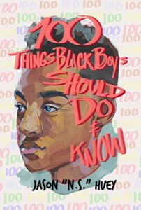 100 Things Black Boys Should Do and Know