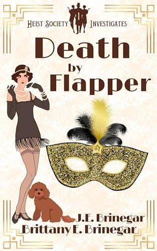 Death by Flapper: A 1920s Locked Door Murder Mystery (Heist Society Investigates Book 1)