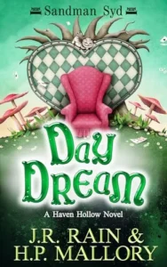 Day Dream: A Paranormal Women’s Fiction Novel: (Sandman Syd) (Haven Hollow Book 21)