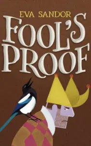 Fool’s Proof (The Heart of Stone Adventures Book 1)