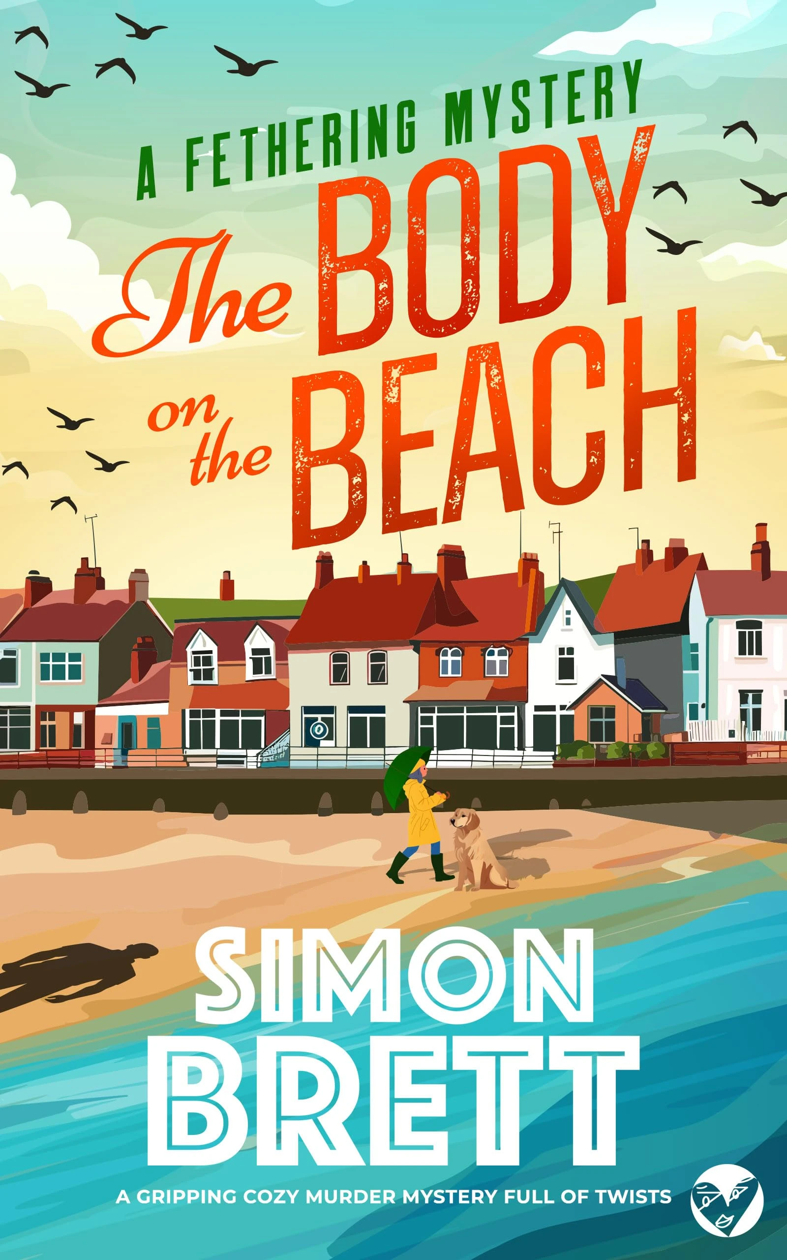 THE BODY ON THE BEACH a gripping cozy murder mystery full of twists (The Fethering Mysteries Book 1)