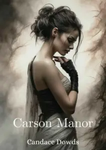 Carson Manor: Candace Dowds
