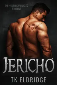 Jericho (The Hybrid Chronicles Book 1)