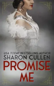Promise Me: A slow-burn, high-stakes romance set in the shadows of Prohibition