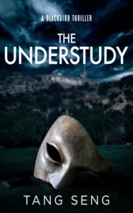The Understudy: A Hollywood Vigilante Thriller (Blackbird)