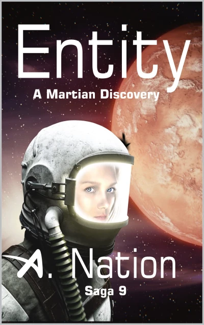 Entity (Science Fiction Speculative Fantasy): A Martian Discovery (Domino Book 9)