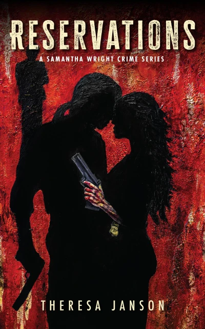 Reservations: A Samantha Wright Crime Series