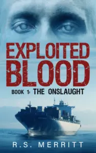 Exploited Blood: Book 1: The Onslaught
