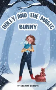 Holly and the Magic Bunny