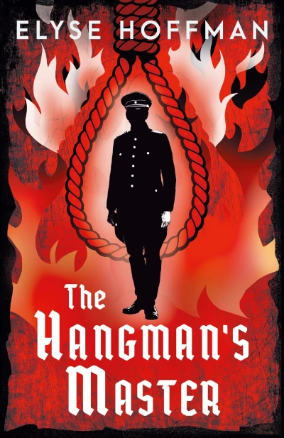 The Hangman’s Master: A Thrilling WW2 Tale of Justice, Revenge, and the Afterlife (Project 613)