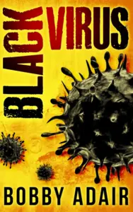 Black Virus (Black Rust Book 1)