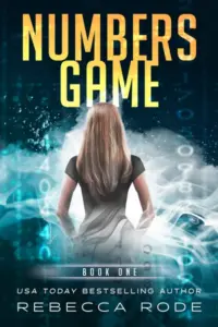 Numbers Game: A Young Adult Dystopian Romance (Numbers Game Saga Book 1)
