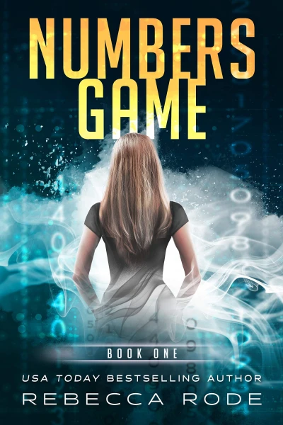 Numbers Game: A Young Adult Dystopian Romance (Numbers Game Saga Book 1)