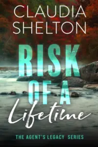 Risk of a Lifetime (The Agent’s Legacy Book 1)