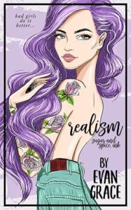 Realism: Sugar and Spice, Ink