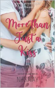 More Than Just A Kiss (Fairview Fairy Tales Book 1)