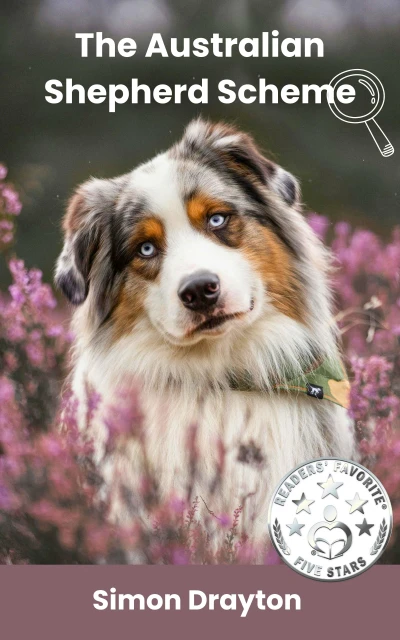 The Australian Shepherd Scheme: or The American Shepherd Scheme (The Mysteries of Just Another John Smith Book 2)