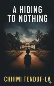 A Hiding to Nothing: A gripping psychological thriller with a jaw-dropping twist