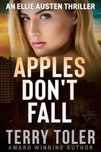 Apples Don’t Fall (THE JAMIE AUSTEN THRILLERS Book 16)