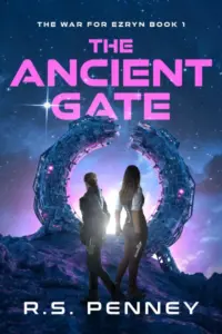 The Ancient Gate (The War For Ezryn Book 1)