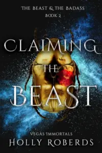 Claiming the Beast (Vegas Immortals: Death and the Last Vampire Book 5)