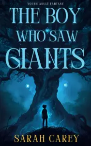 The Boy Who Saw Giants: A powerful, addictive new YA fantasy, filled with adventure, secrets and a gobsmacking new world