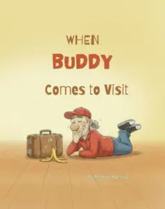 When Buddy Comes To Visit