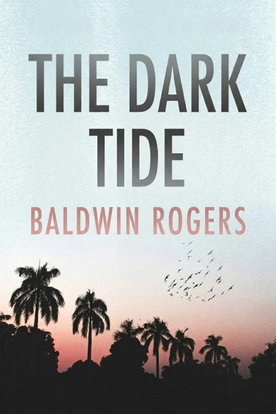 The Dark Tide: An EMP Post Apocalypse Prepper Survival Thriller