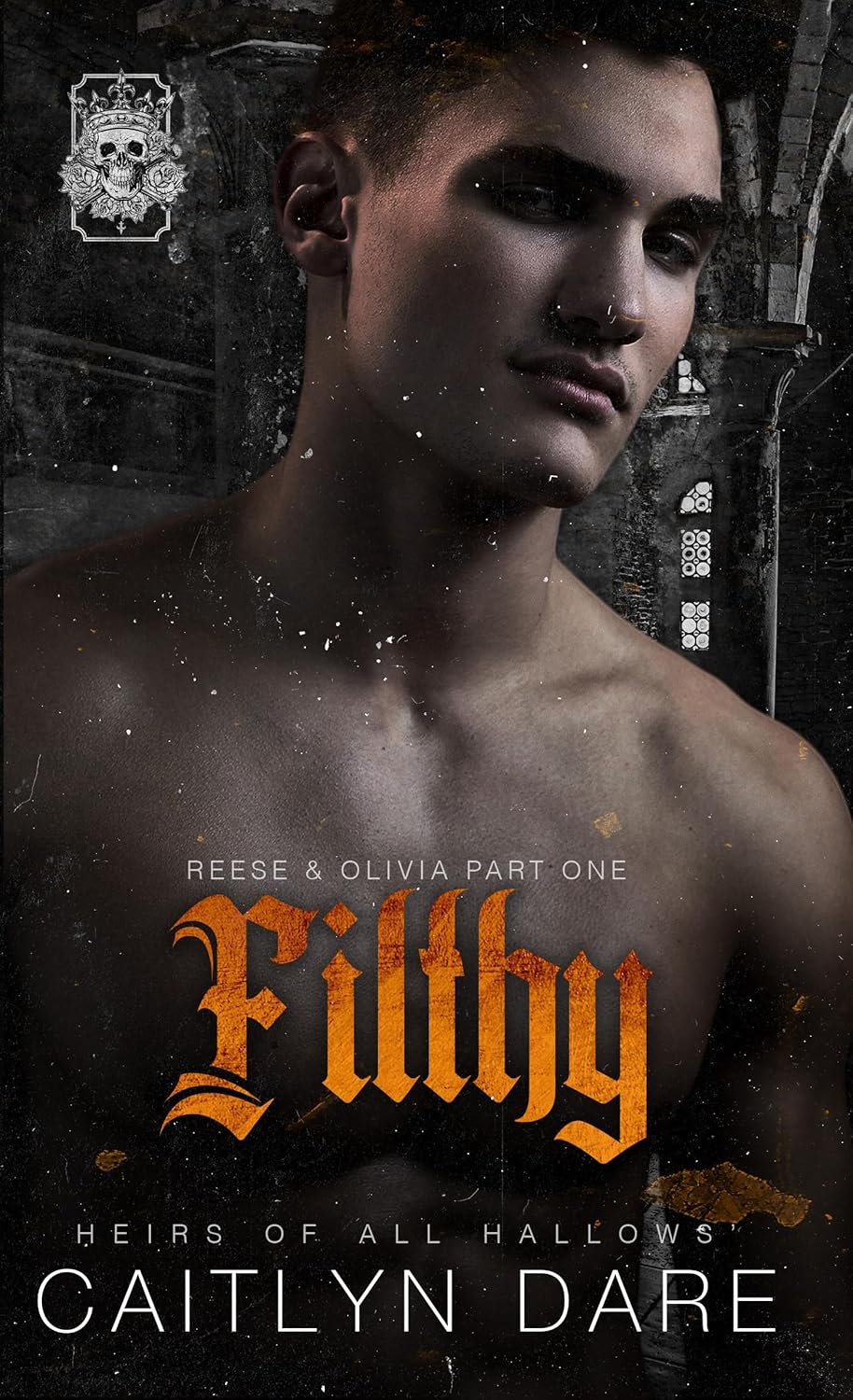 Filthy: A brother’s best friend dark bully romance (Heirs of All Hallows’ Book 1)