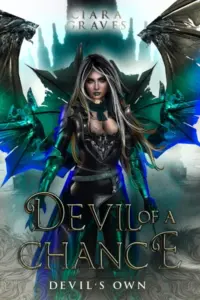 Devil of a Chance: A Devils and Fallen Angels Story (Devil’s Own Book 1)
