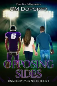 Opposing Sides: Book 1 (University Park Series)