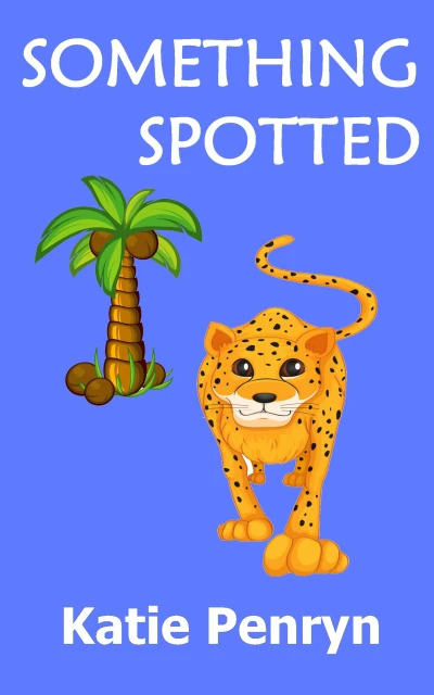 Something Spotted: Tales from the tropical African island of Mazita : Book 2 (Our Man in Mazita)