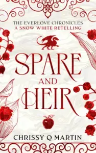 Spare and Heir: A Snow White Retelling (The Everlove Chronicles)