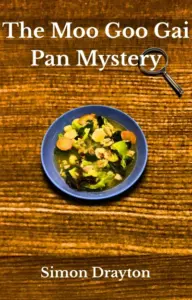 The Moo Goo Gai Pan Mystery (The Mysteries of Just Another John Smith Shorts Book 1)