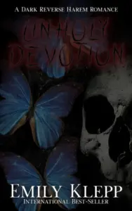 Unholy Devotion: A Dark Reverse Harem Romance