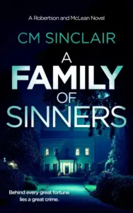 A Family of Sinners (Robertson and McLean Book 2)