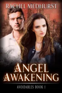 Angel Awakening (Avoidables Book 1)