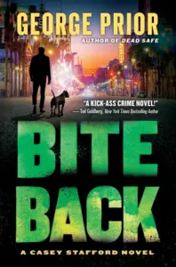Bite Back (The Casey Stafford Series Book 3)