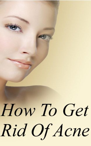 How To Get Rid Of Acne