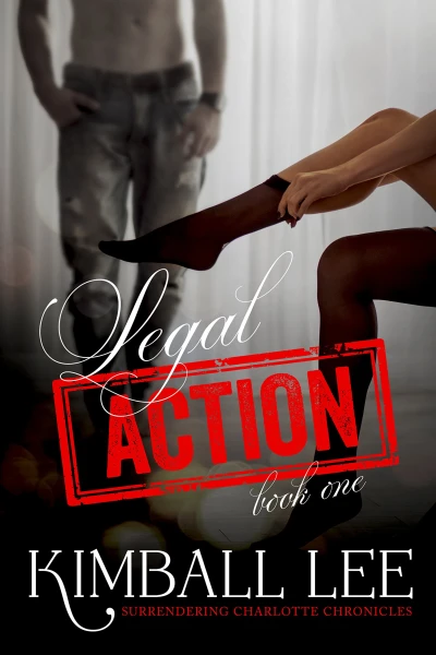 Legal Action 1 (Surrendering Charlotte Chronicles)