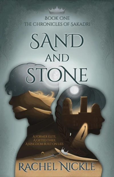Sand and Stone (The Chronicles of Sakadri Book 1)